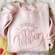 Embroidered Soda Lover I Need a Dr Pepper - Blue Sky Fashions & Lingerie