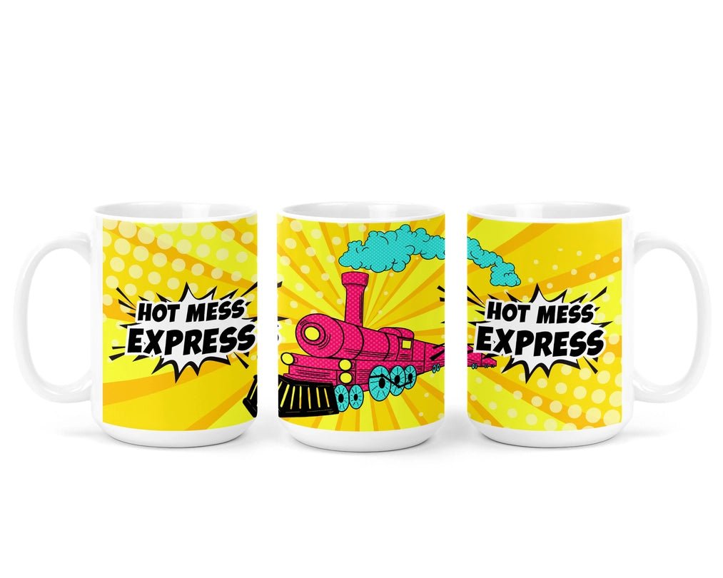 Hot Mess Express Coffee Mug 15 oz - Blue Sky Fashions & Lingerie