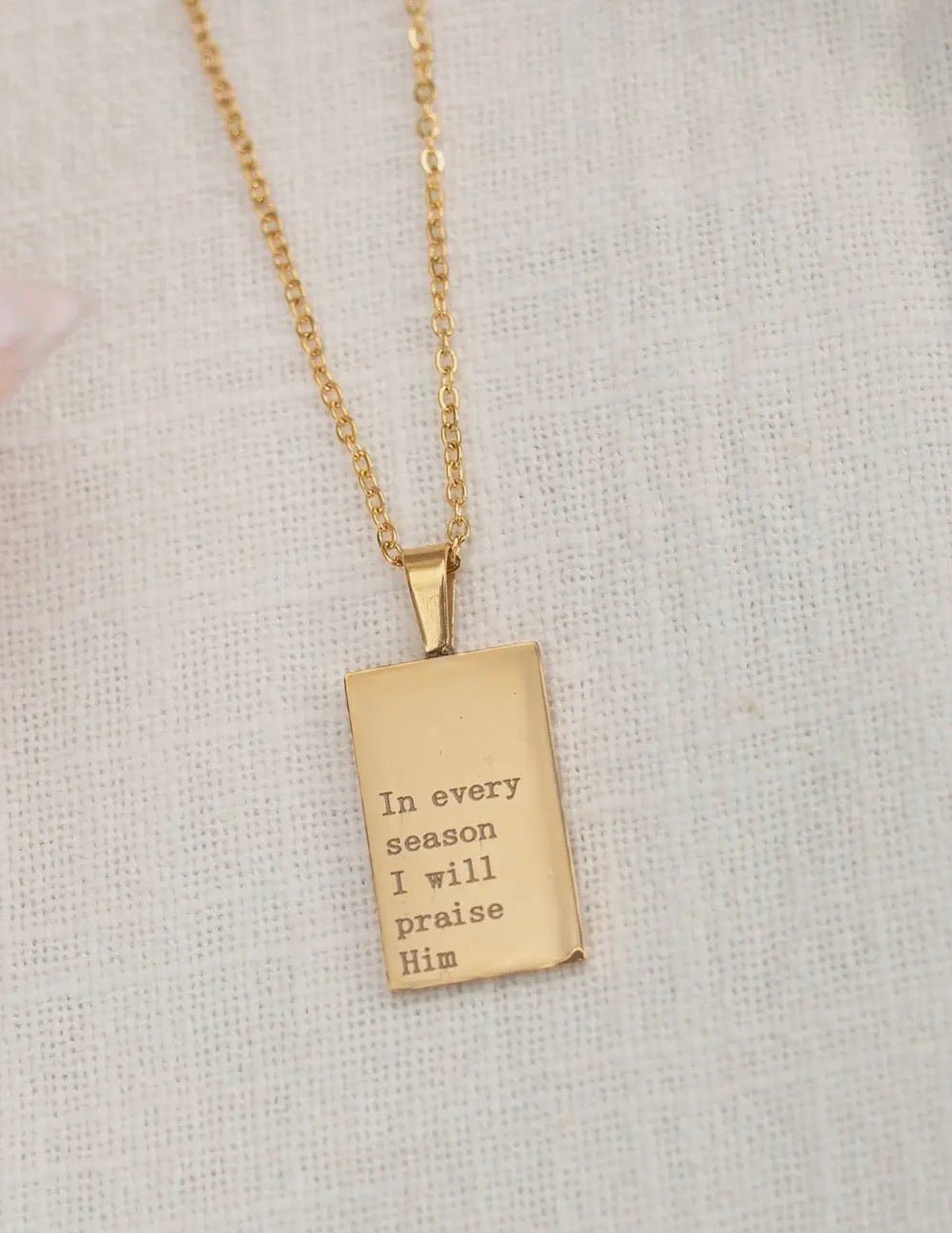 In Every Season I Will Praise 18k gold plated necklace - Blue Sky Fashions & Lingerie