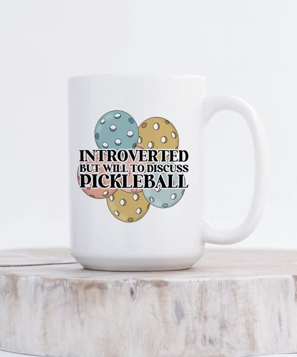 Introverted But Will To Discuss Pickleball Mug - Blue Sky Fashions & Lingerie